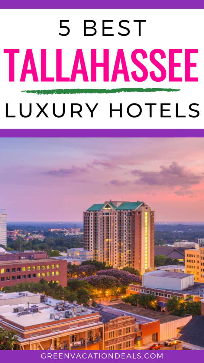 5 Best Tallahassee Luxury Hotels