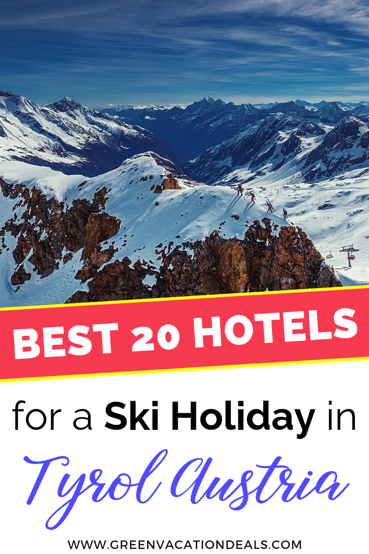 Best 20 Hotels for a Ski Holiday in Tyrol Austria