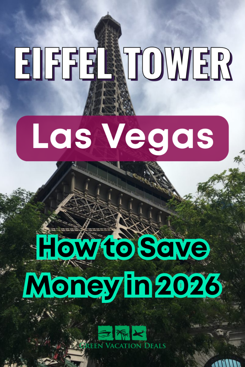Eiffel Tower in Las Vegas - How to save money in 2026