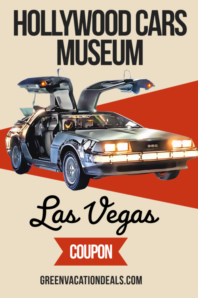 Hollywood Cars Museum Las Vegas Coupon