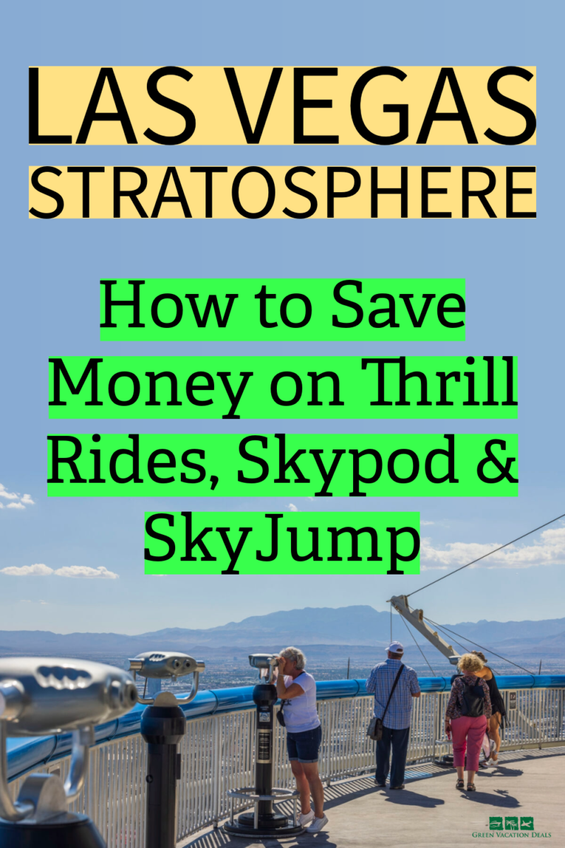 Las Vegas Stratosphere - how to save money on thrill rides, Skypod and SkyJump