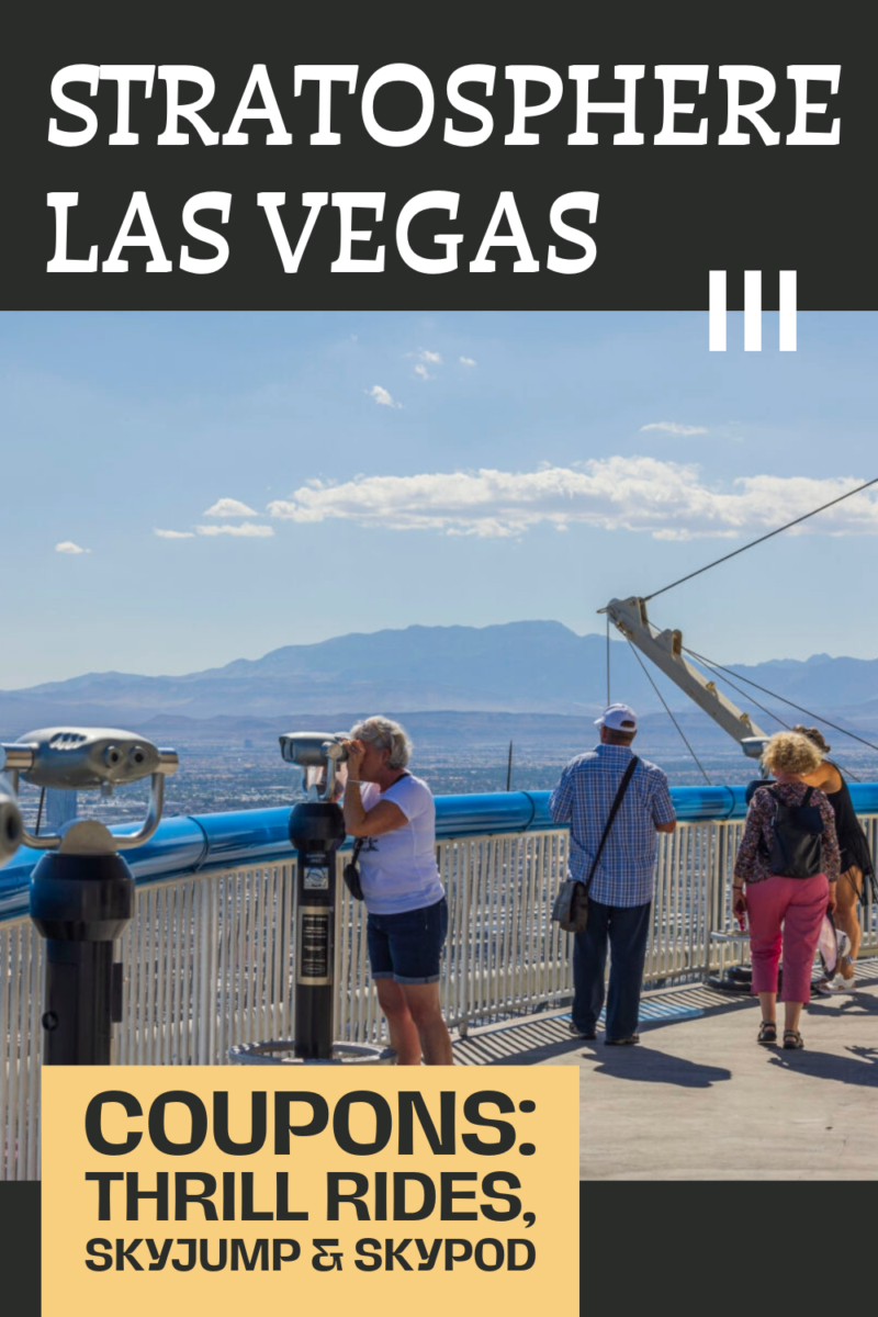 Stratosphere Las Vegas coupons for thrill rides, Skypod and SkyJump
