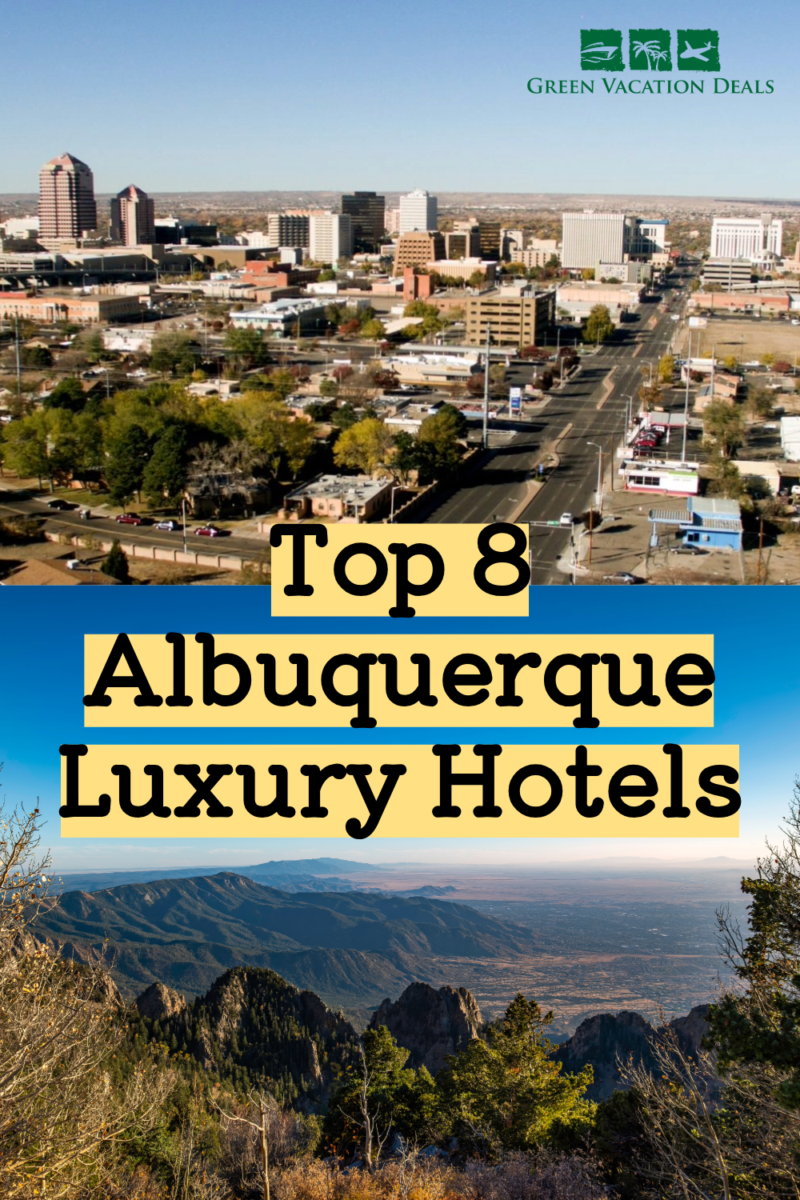 Top 8 Albuquerque luxury hotels