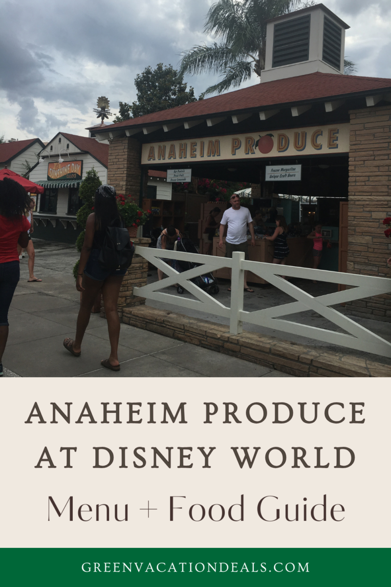 Anaheim Produce at Disney World Menu and Food Guide