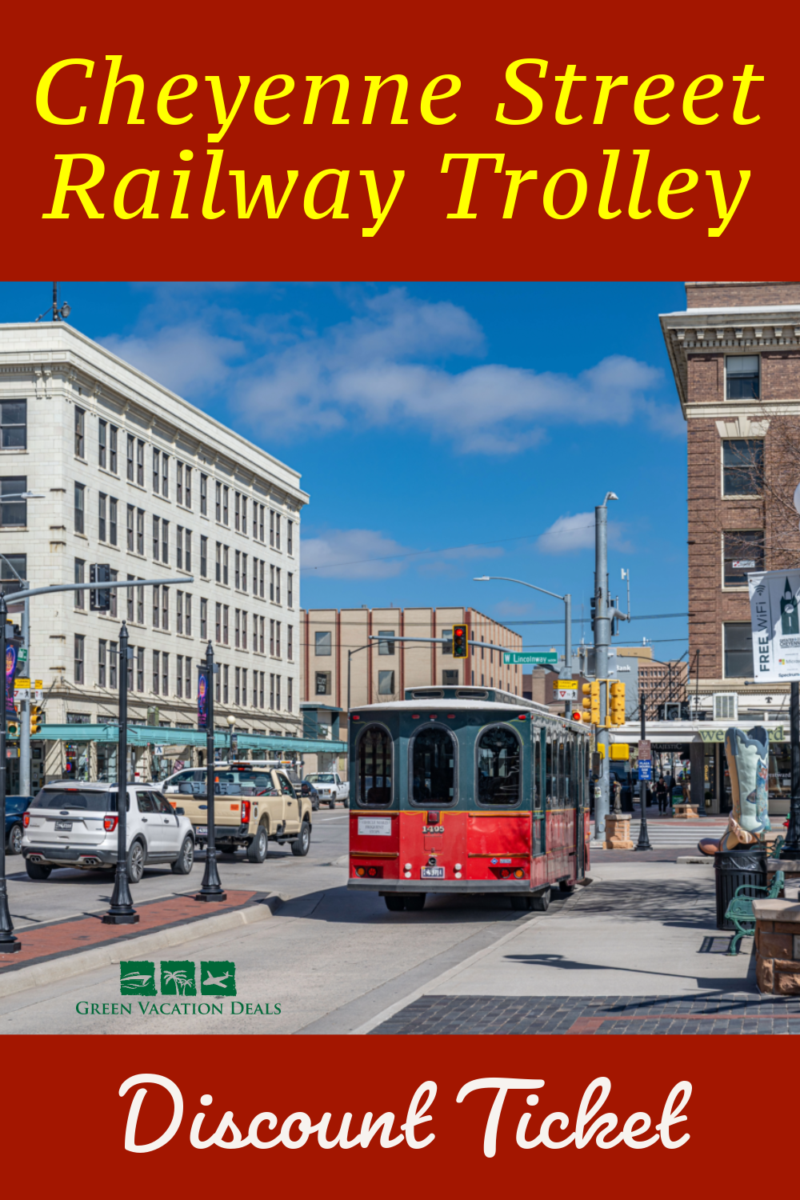 Cheyenne Street Railway Trolley discount ticket