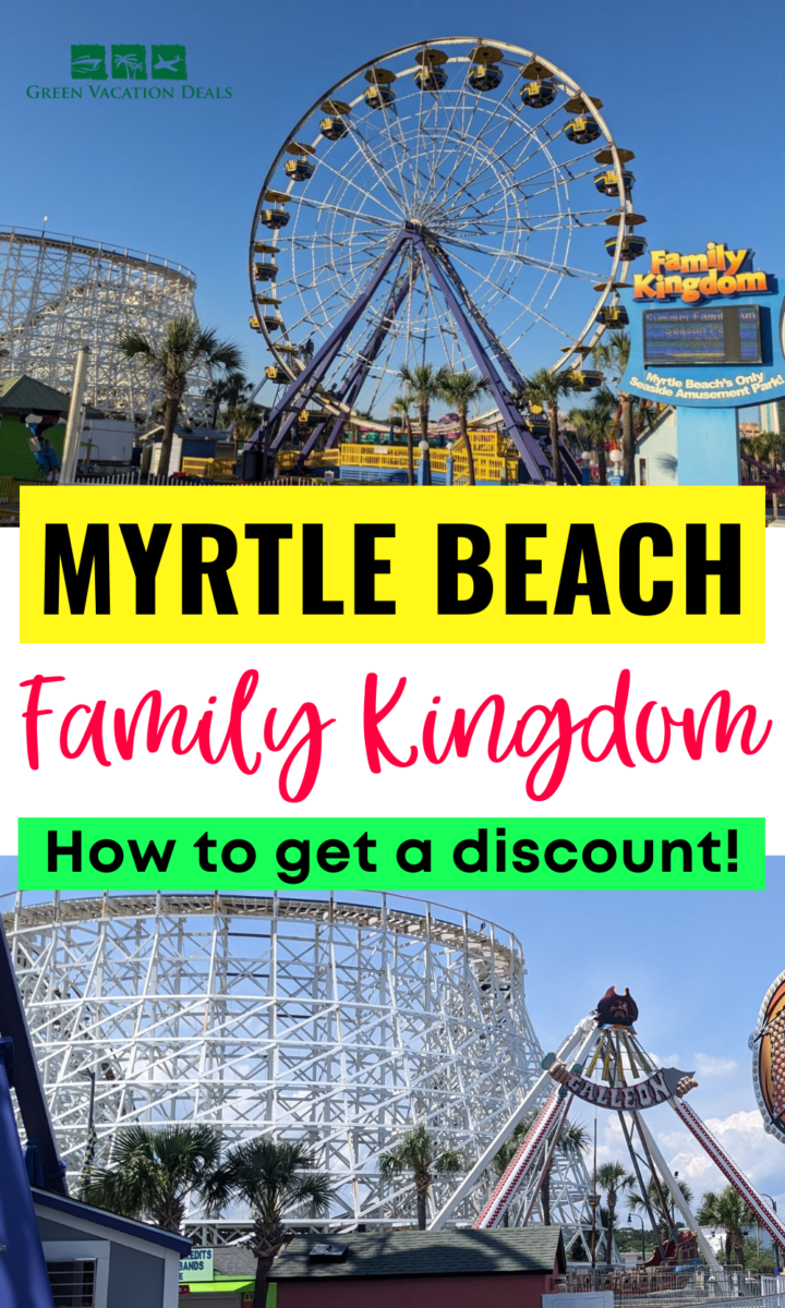 Myrtle Beach Family Kingdom - how to get a discount