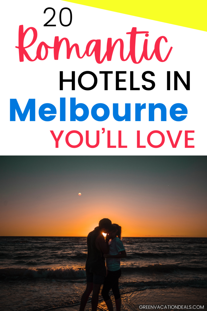 20 romantic hotels in Melbourne you'll love