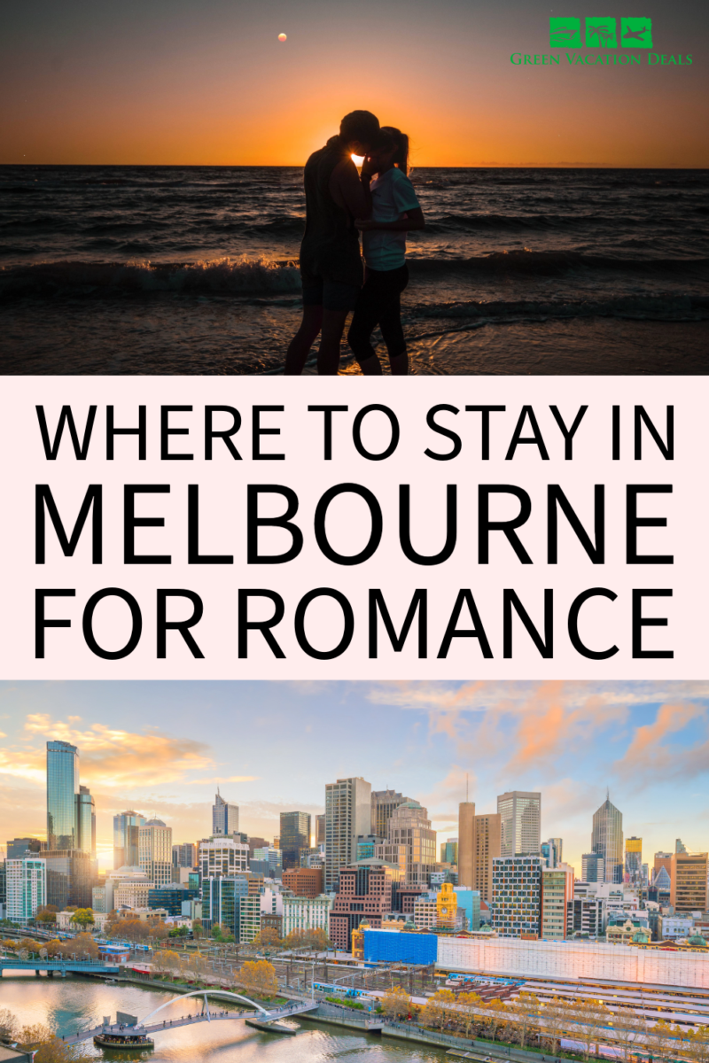 Where to stay in Melbourne for romance