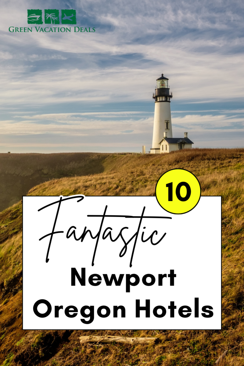 10 Fantastic Newport Oregon Hotels