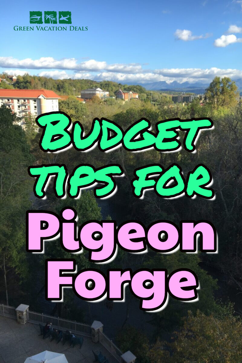 Budget tips for Pigeon Forge Tennessee
