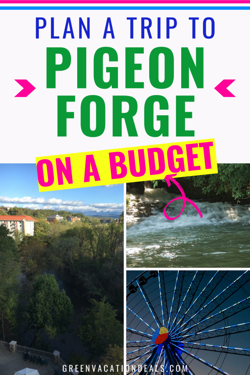 How to plan a trip to Pigeon Forge on a budget