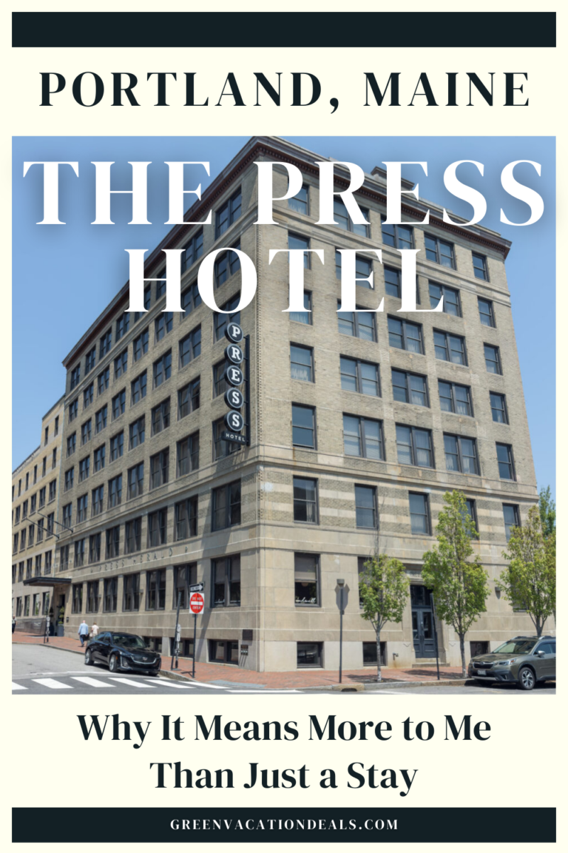 The Press Hotel in Portland, Maine - why it means more to me than just a stay