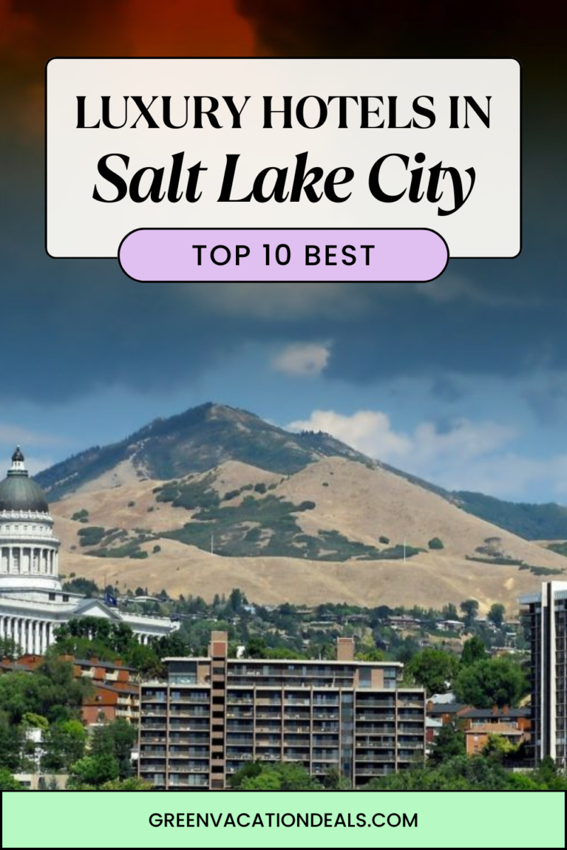 Luxury hotels in Salt Lake City - top 10 best places to stay