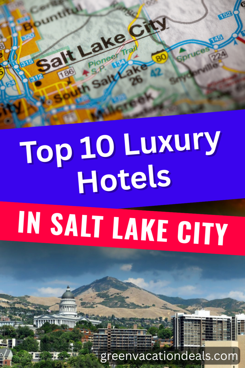 Top 10 luxury hotels in Salt Lake City