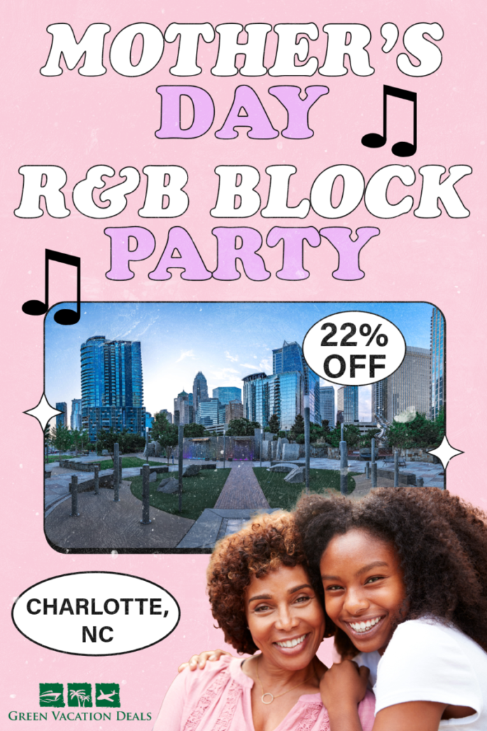 Mother's Day R&B Block Party Charlotte NC: 22% Off Coupon