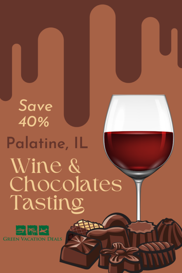 Wine & Chocolate Tasting Palatine Illinois Coupon: Save 40%