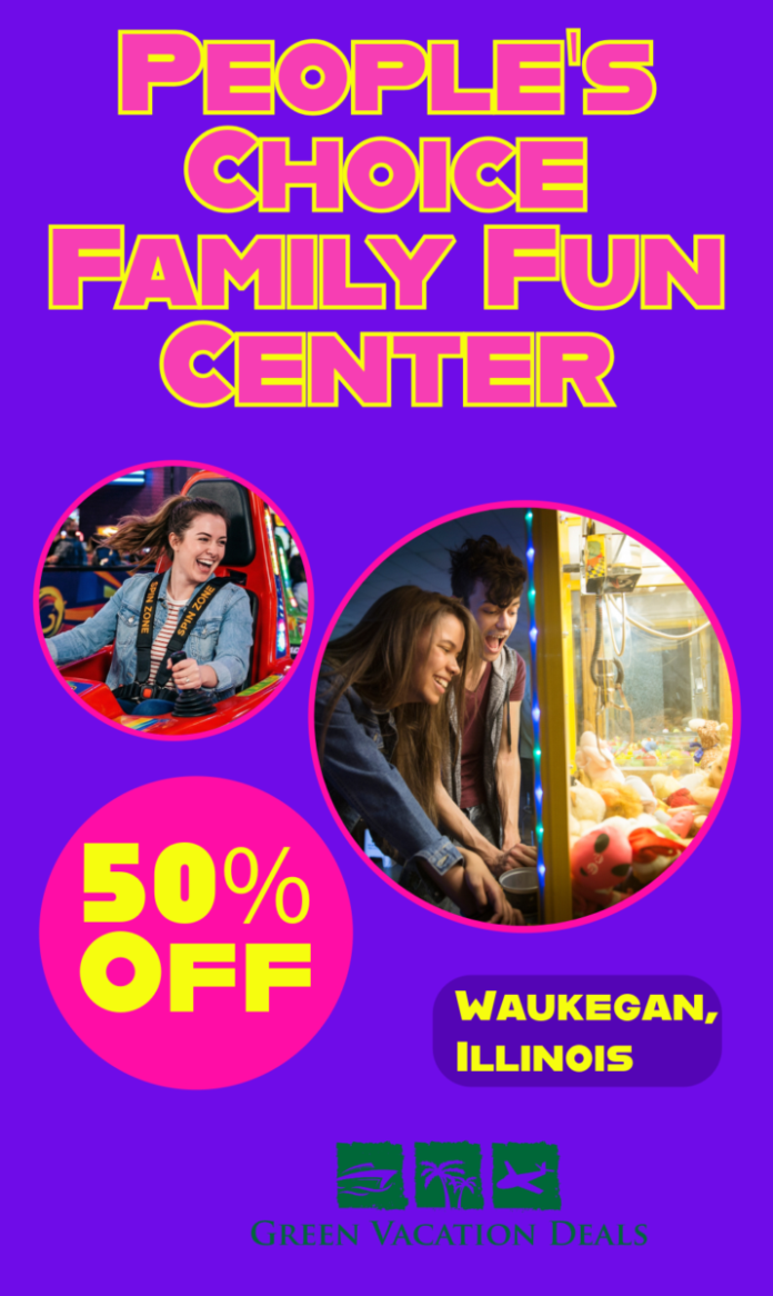 Coupon for 50% off the People's Choice Family Fun Center in Waukegan, Illinois