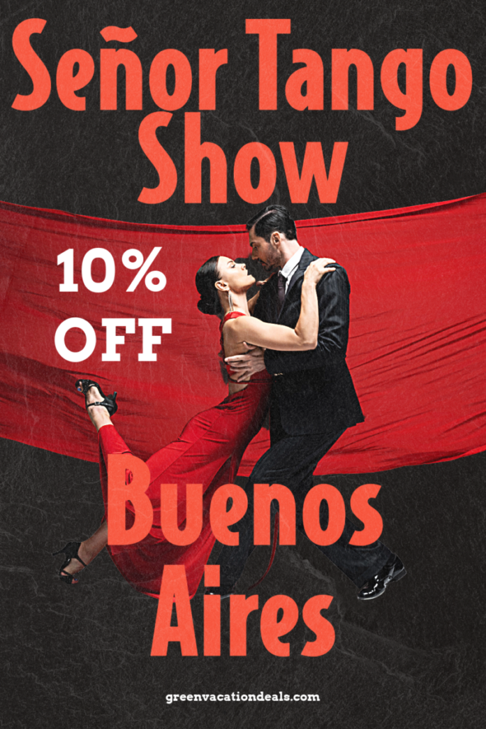 Senor Tango Show Buenos Aires Discount Ticket Discount ticket for 10% off the Señor Tango Show in Buenos Aires, Argentina