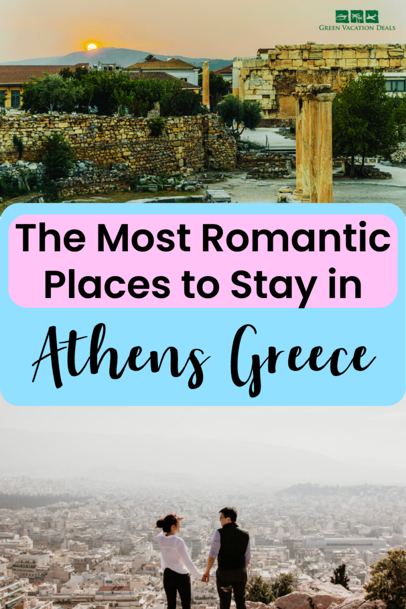 The most romantic places to stay in Athens Greece