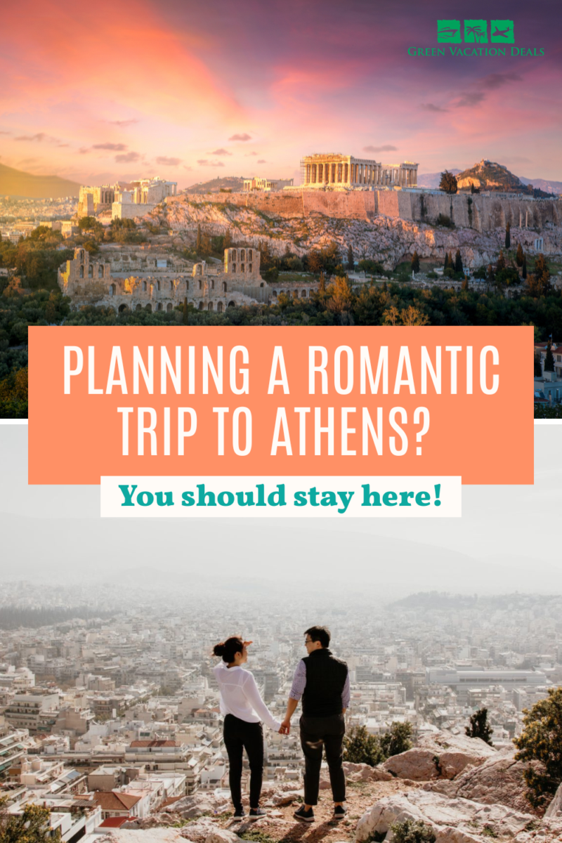 Planning a romantic trip to Athens? You should stay here!