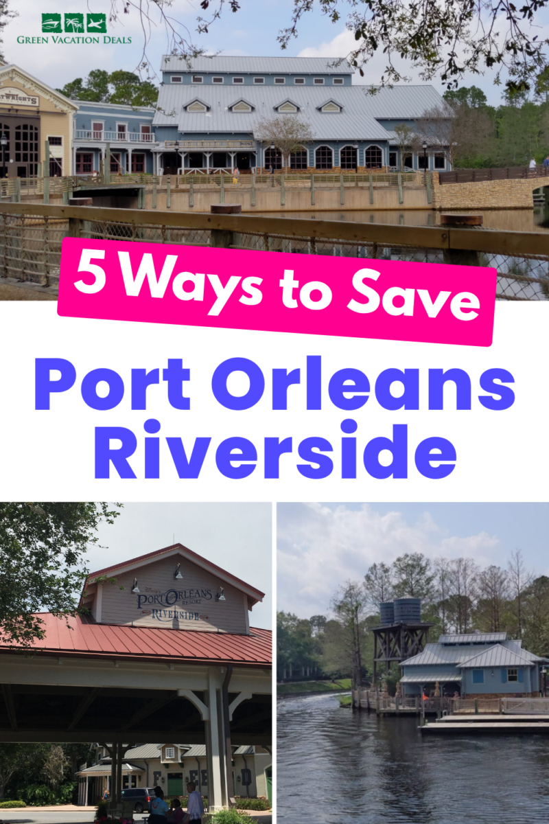 5 Ways to Save at Port Orleans Riverside
