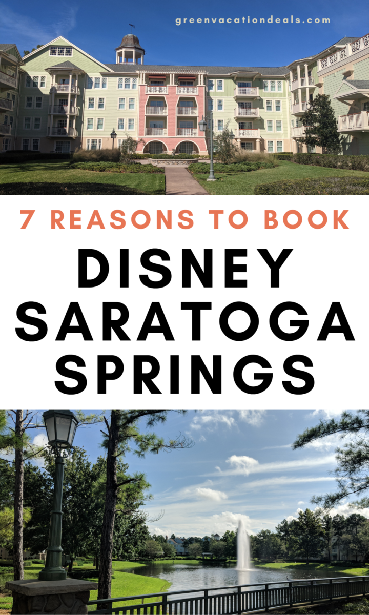 7 reasons to book Disney Saratoga Springs Resort.