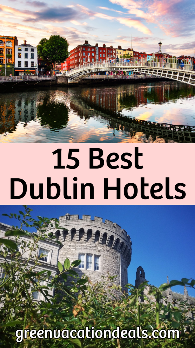 15 best Dublin hotels