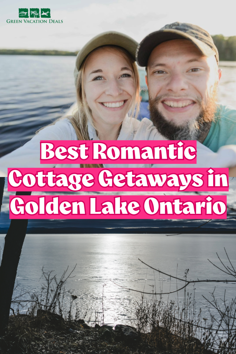 Best romantic cottage getaways in Golden Lake Ontario