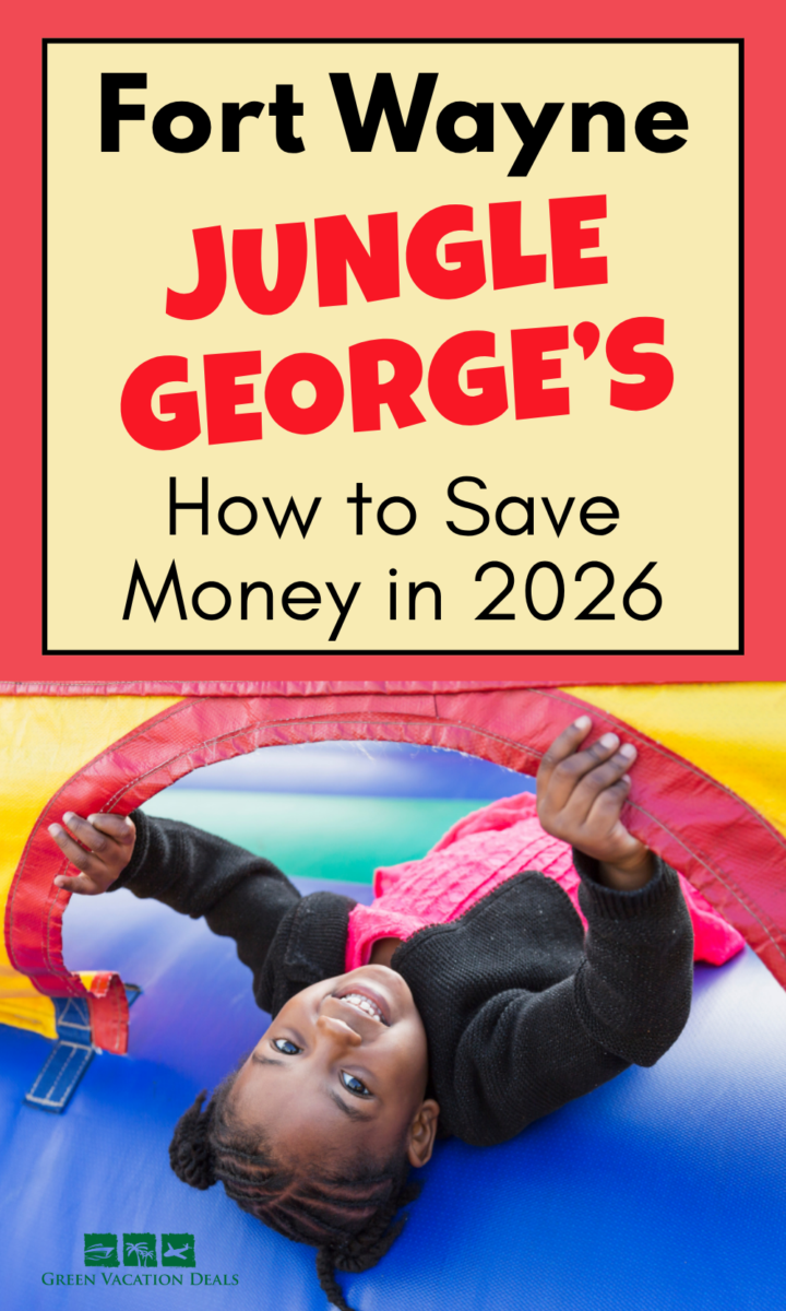 Jungle George's in Fort Wayne - How to save money in 2026