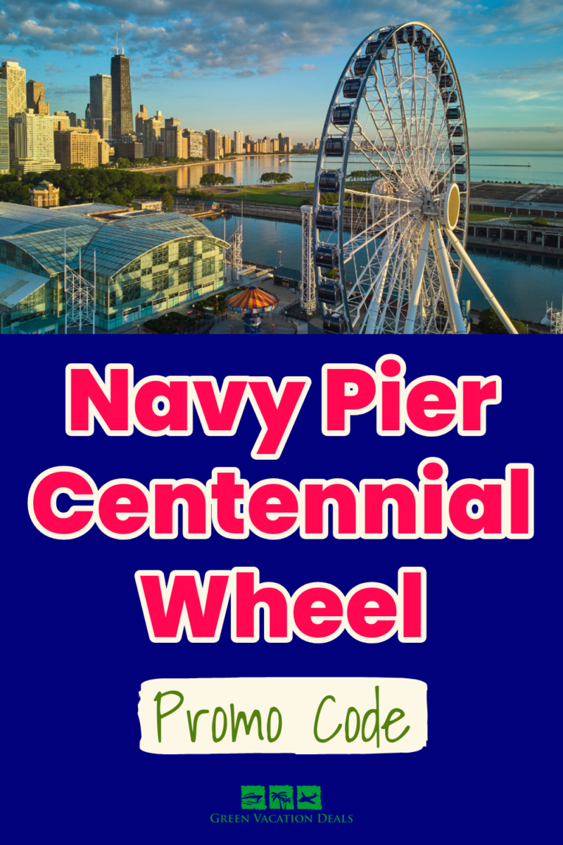 Navy Pier Centennial Wheel Promo Code