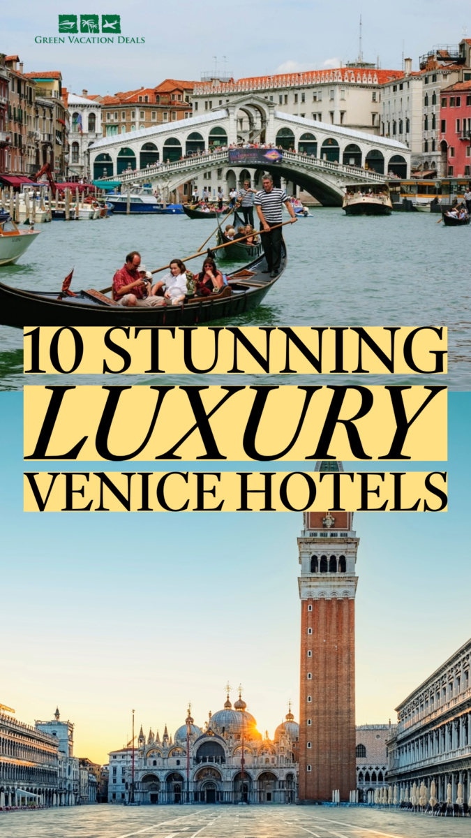 10 Stunning Luxury Venice Hotels
