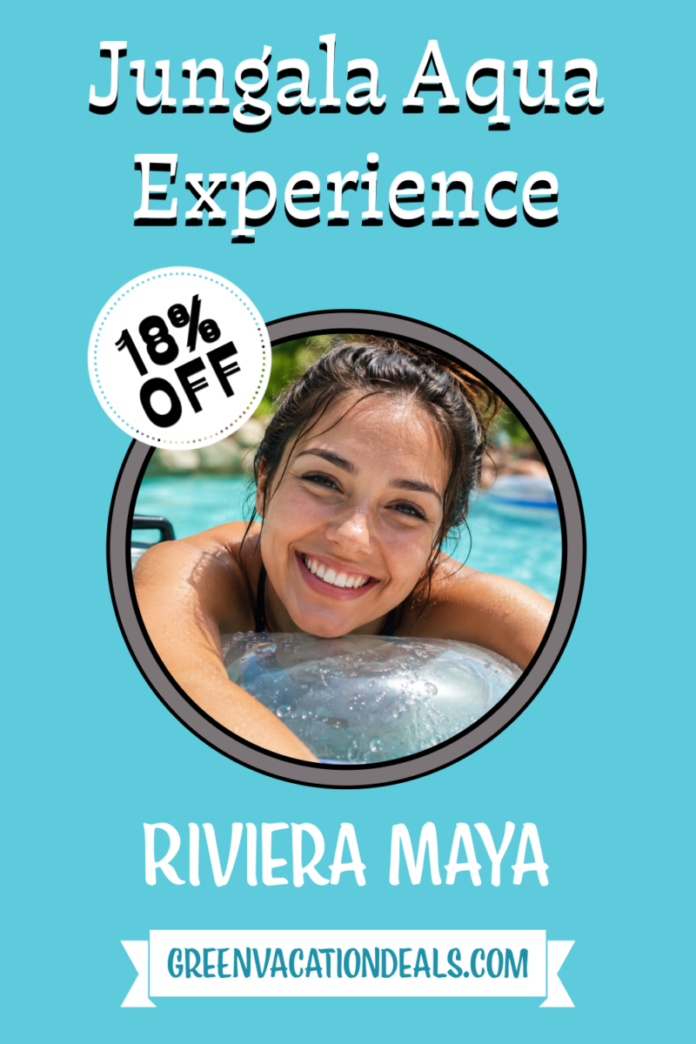 18% off a ticket to the Jungala Aqua Experience in the Riviera Maya