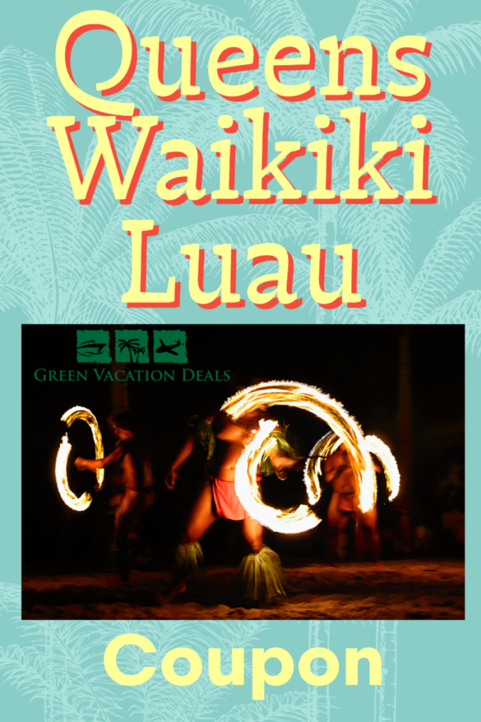 Queens Waikiki Luau Coupon