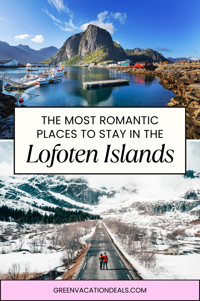 The most romantic places to stay in the Lofoten Islands