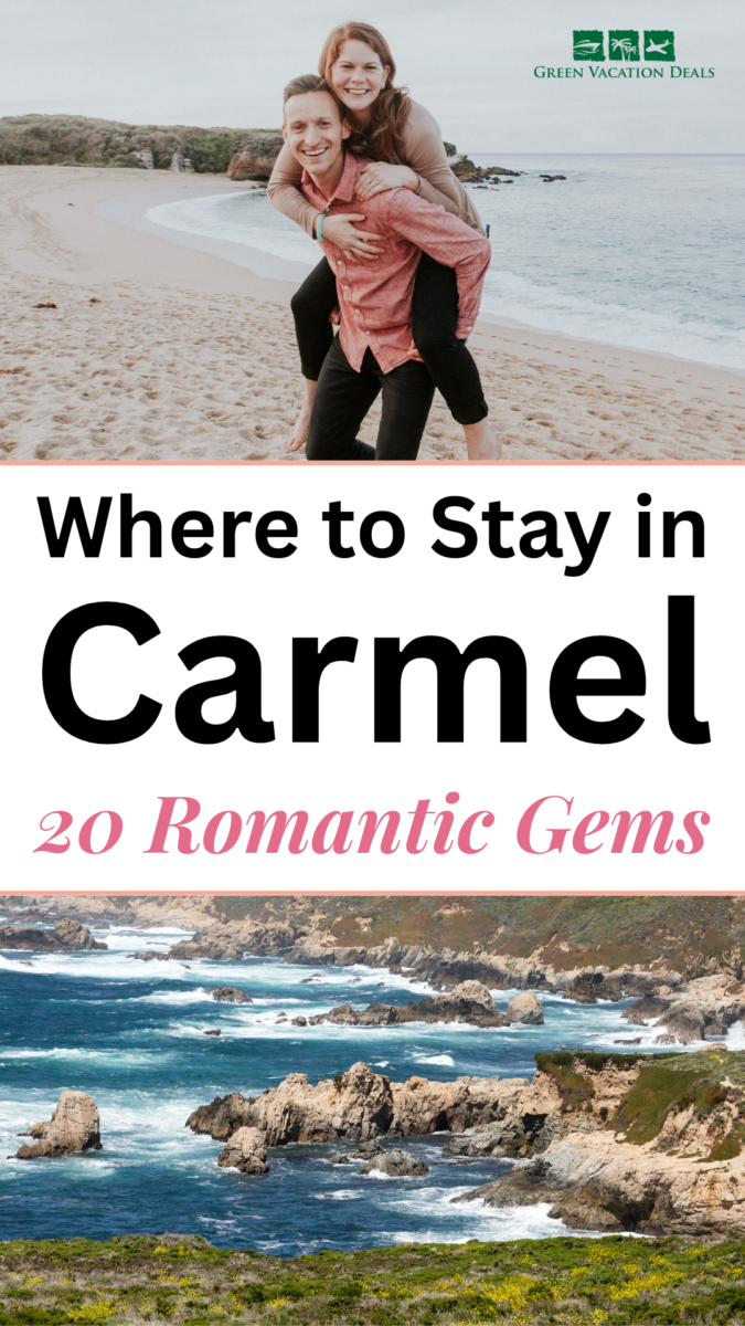 Where to stay in Carmel: 20 romantic gems