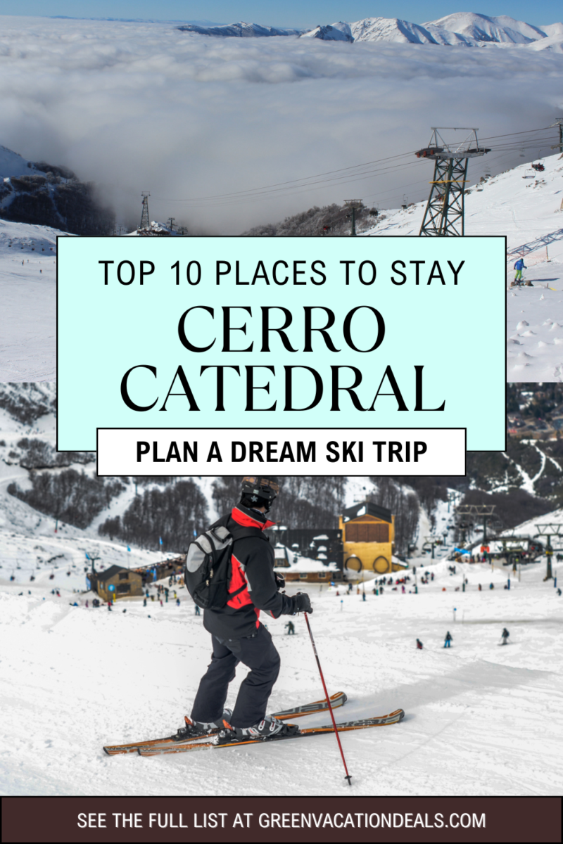 Top 10 places to stay at Cerro Catedral - plan a dream ski trip! See the full list at Green Vacation Deals.
