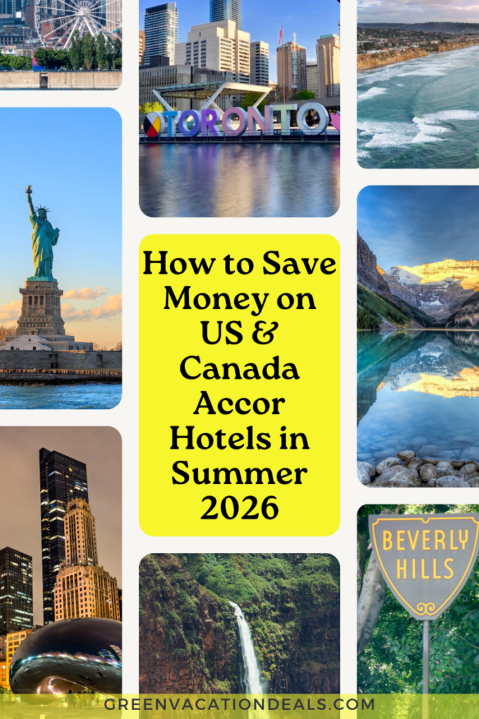How to save money on US & Canada Accor hotels for the summer of 2026