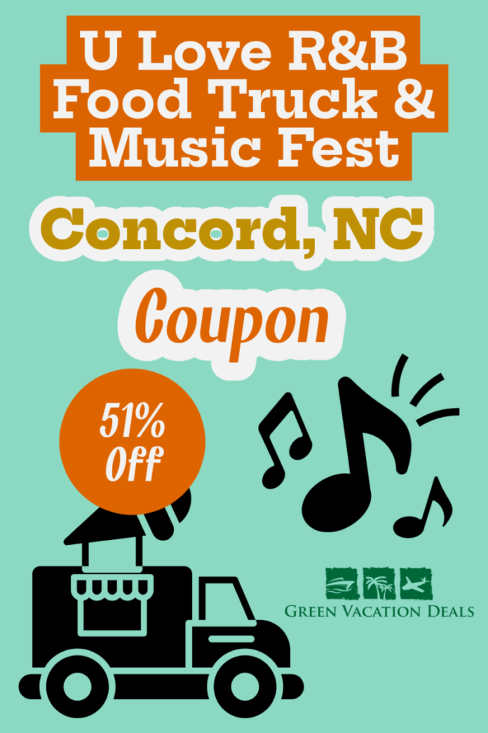 Randb Music Food Truck Festival Concord Nc Coupon U Love R&B Food Truck & Music Fest Concord NC Coupon for 51% off