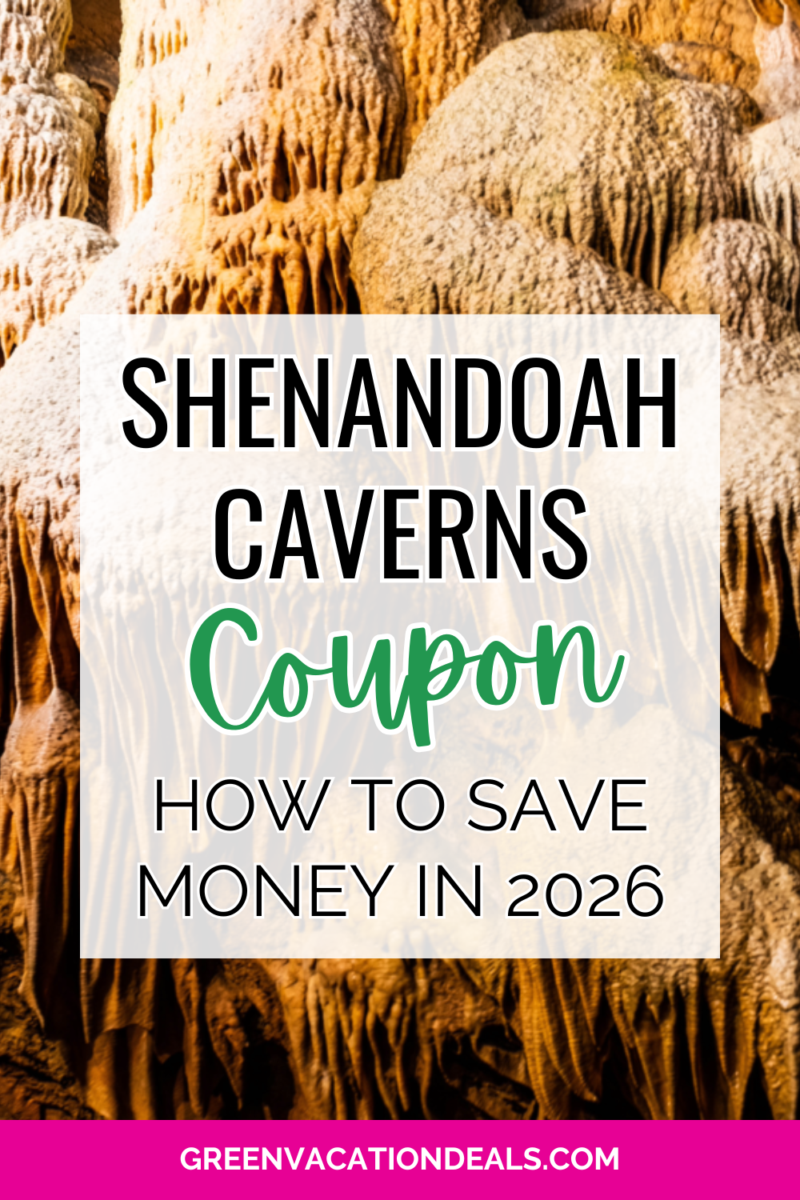 Shenandoah Caverns coupon - how to save money in 2026