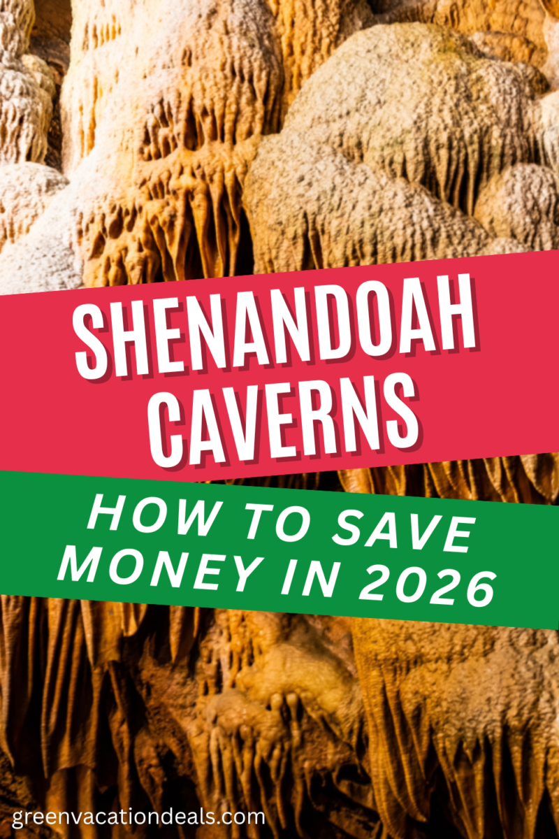 Shenandoah Caverns - How to Save Money in 2026