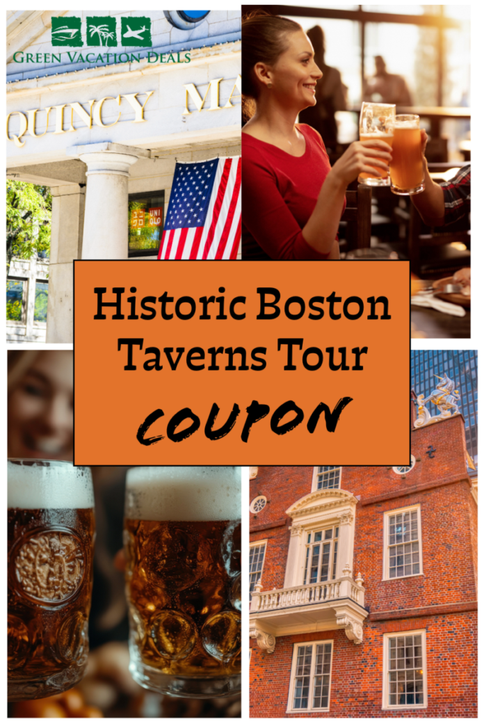 Historic Boston Taverns Tour Coupon