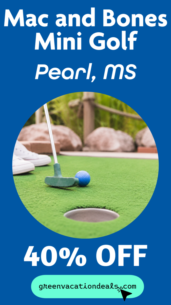 Mac And Bones Mini Golf Pearl MS Coupon Mac and Bones Mini Golf Pearl MS Coupon for 40% off