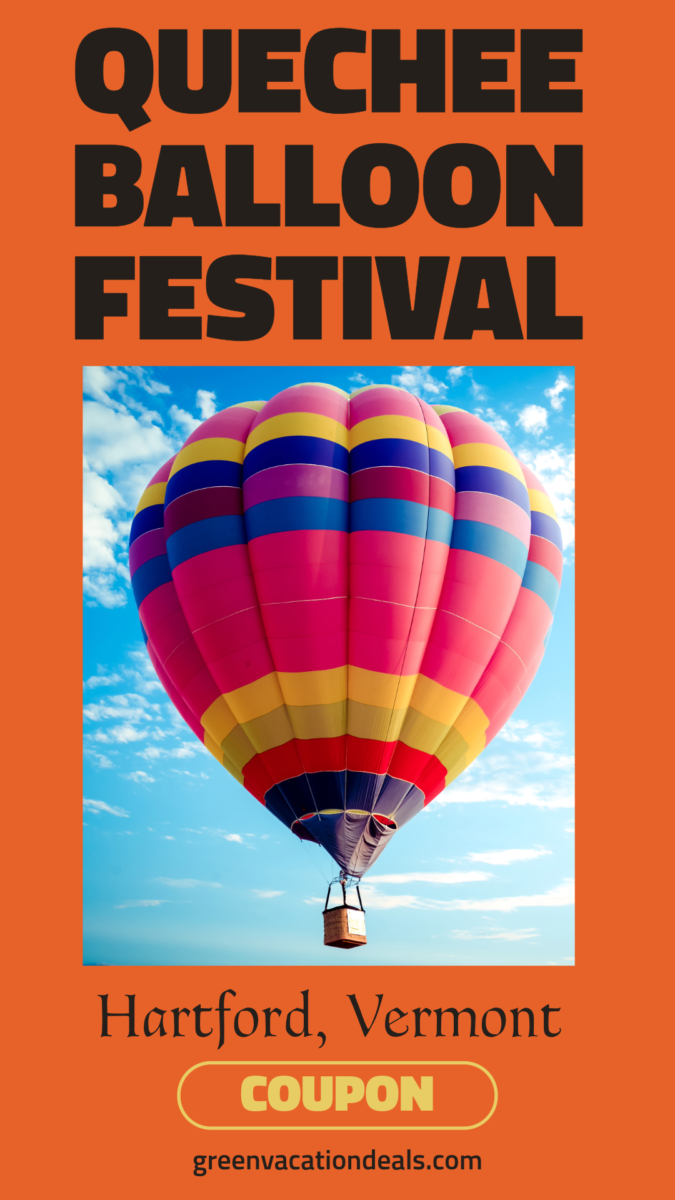 Quechee Balloon Festival Coupon Quechee Hot Air Balloon Festival Hartford Vermont Coupon