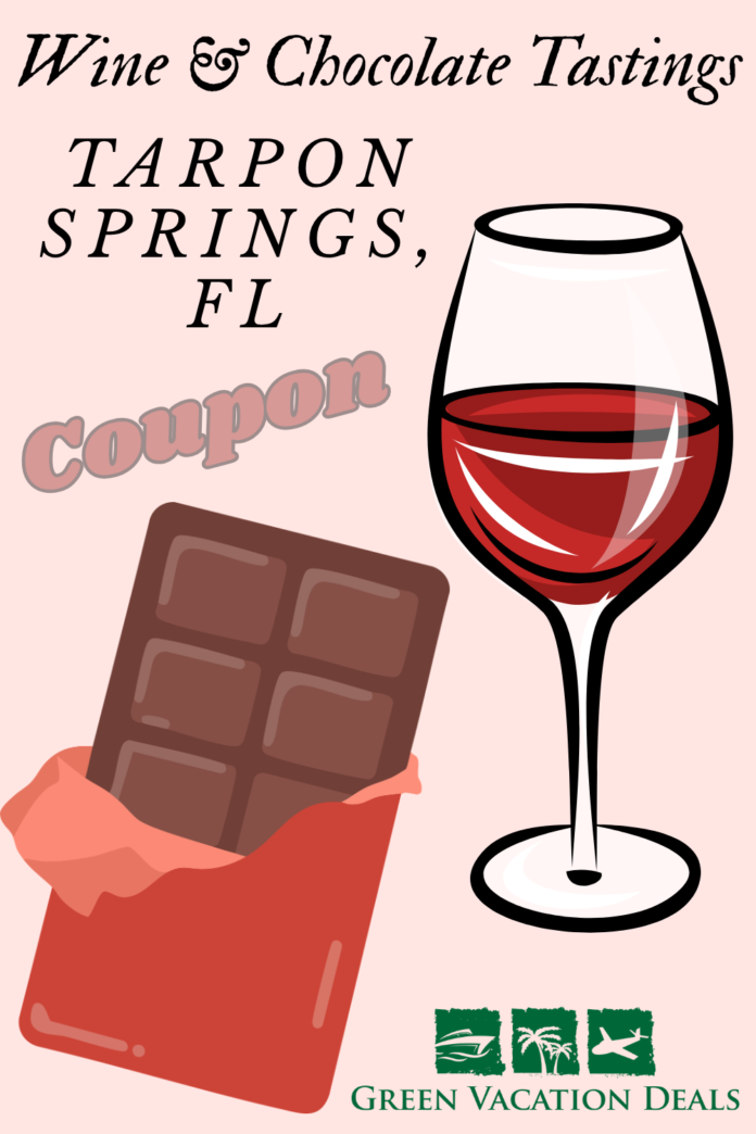 Coupon for wine & chocolate tastings in Tarpon Springs, Florida