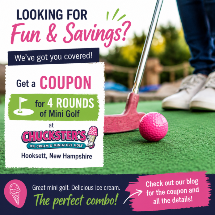 Chucksters Mini Golf Get a coupon for 4 rounds of golf at Chuckster's Ice Cream & Miniature Golf in Hooksett, New Hampshire