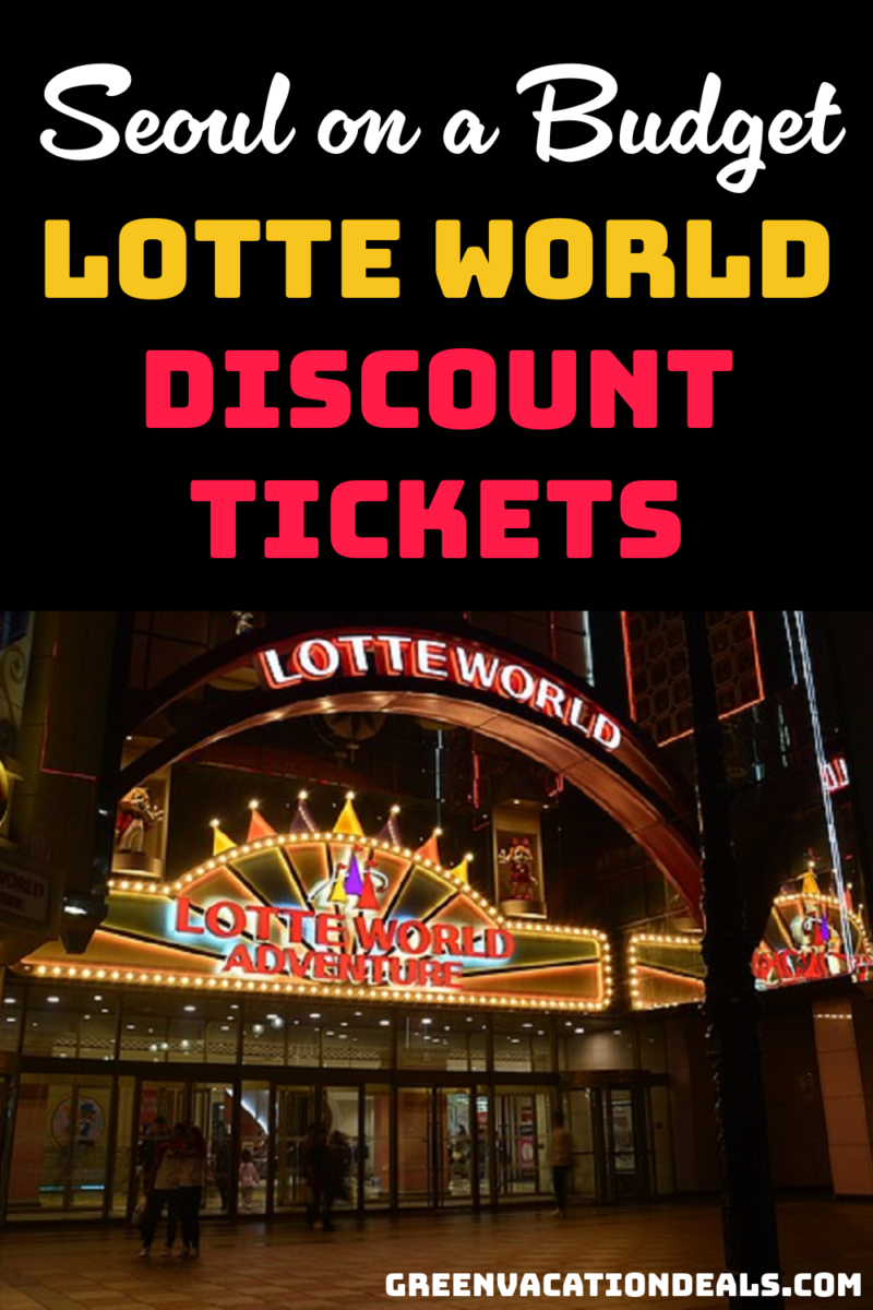 Seoul on a Budget - Lotte World Discount Tickets