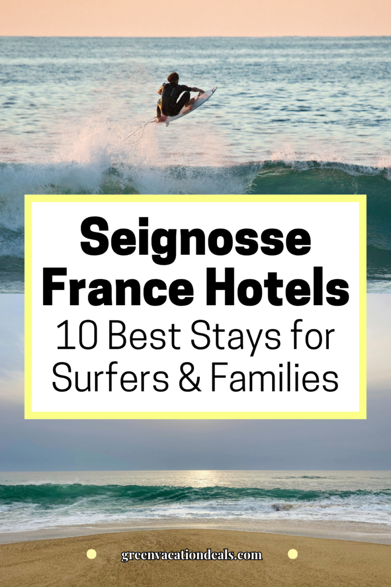 Seignosse France Hotels - 10 best stays for surfers and families