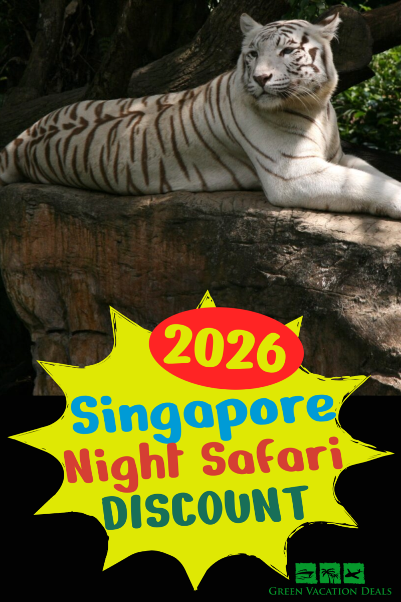 2026 Singapore Night Safari Discount