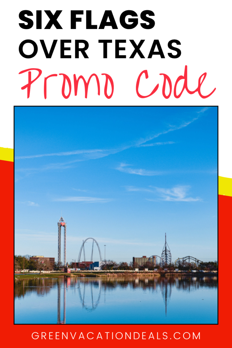 Six Flags Over Texas discount code