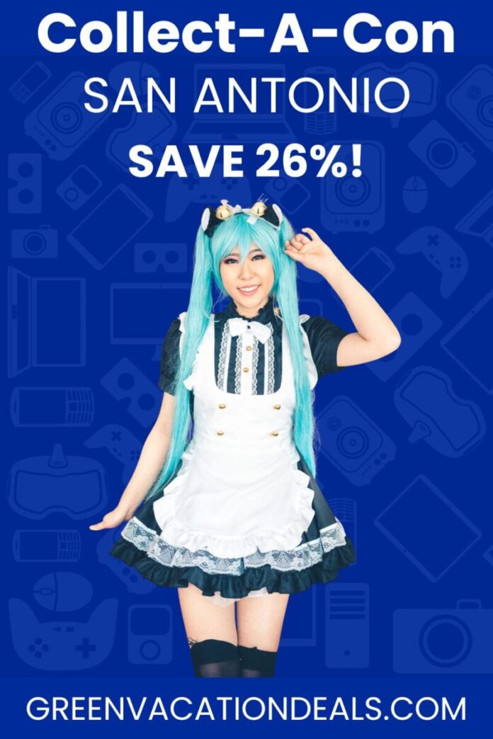 Collect A Con San Antonio Coupon Collect-A-Con San Antonio: Save 26% on a ticket with a coupon
